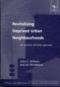 Produktbild: Williams, C: Revitalising Deprived Urban Neighbourhoods