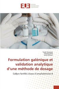 Produktbild: Formulation gal&eacute;nique et validation analytique d'une m&eacute;thode de dosage