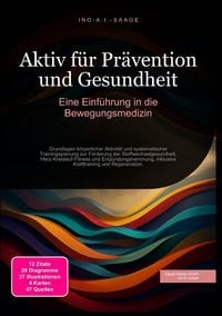 Produktbild: Aktiv f&uuml;r Pr&auml;vention und Gesundheit: Eine Einf&uuml;hrung in die Bewegungsmedizin