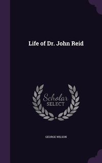 Produktbild: Life of Dr. John Reid