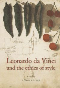 Produktbild: Leonardo Da Vinci and the Ethics of Style