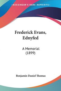 Produktbild: Frederick Evans, Ednyfed