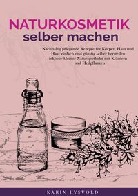 Produktbild: Naturkosmetik selber machen