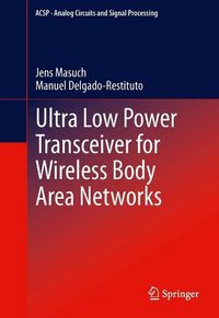 Produktbild: Ultra Low Power Transceiver for Wireless Body Area Networks