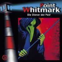 Produktbild: Point Whitmark - Die Diener der Pest, 1 Audio-CD
