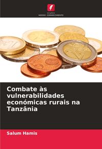 Produktbild: Combate &agrave;s vulnerabilidades econ&oacute;micas rurais na Tanz&acirc;nia