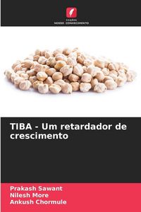 Produktbild: TIBA - Um retardador de crescimento