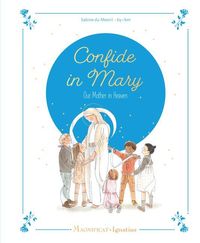 Produktbild: Confide in Mary, Our Mother in Heaven