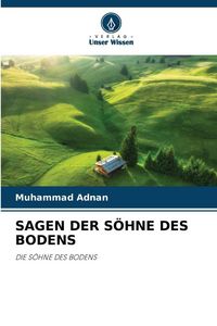 Produktbild: Sagen der S&ouml;hne des Bodens