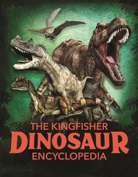 Produktbild: The Kingfisher Dinosaur Encyclopedia