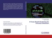 Produktbild: A Fuzzy Based Clustering for Intrusion Detection