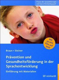 Bild vom Artikel Prävention und Gesundheitsförderung in der Sprachentwicklung vom Autor Wolfgang G. Braun