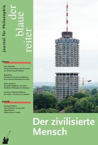 Der Blaue Reiter. Journal für Philosophie / Der zivilisierte Mensch Peter Sloterdijk