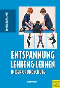 Produktbild: Entspannung lehren & lernen in der Grundschule