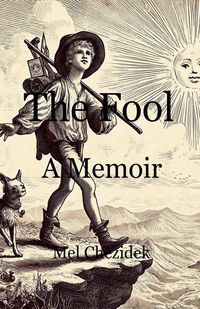 Produktbild: The Fool, A Memoir