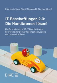 Produktbild: IT-Beschaffungen 2.0: Die Handbremse l&ouml;sen!