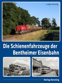 Produktbild: Die Schienenfahrzeuge der Bentheimer Eisenbahn
