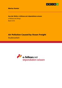 Produktbild: Air Pollution Caused by Ocean Freight