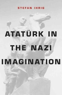 Produktbild: Atat&uuml;rk in the Nazi Imagination