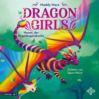 Produktbild: Dragon Girls &ndash; Naomi, der Regenbogendrache (Dragon Girls 3)