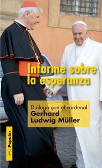 Produktbild: Informe sobre la esperanza : di&aacute;logo con el cardenal Gerhard Ludwig M&uuml;ller