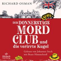 Produktbild: Der Donnerstagsmordclub und die verirrte Kugel (Die Mordclub-Serie 3)