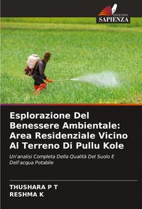 Produktbild: Esplorazione Del Benessere Ambientale: Area Residenziale Vicino Al Terreno Di Pullu Kole