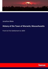 Produktbild: History of the Town of Warwick, Massachusetts