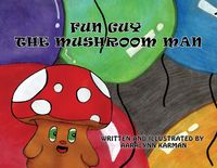 Produktbild: Fun Guy the Mushroom Man