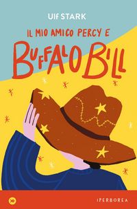 Produktbild: Il mio amico Percy e Buffalo Bill