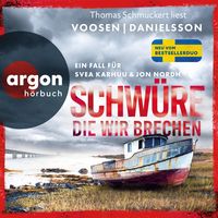 Produktbild: Schw&uuml;re, die wir brechen - Ein Fall f&uuml;r Svea Karhuu und Jon Nordh