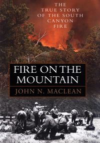 Produktbild: Fire on the Mountain: The True Story of the Sourth Canyon Fire