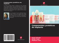 Produktbild: Componentes prot&eacute;ticos do implante
