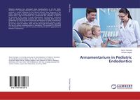 Produktbild: Armamentarium in Pediatric Endodontics