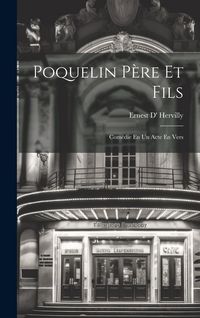 Produktbild: Poquelin P&egrave;re Et Fils: Com&eacute;die En Un Acte En Vers