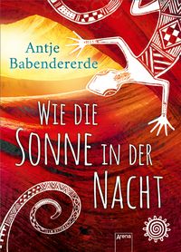 Produktbild: Wie die Sonne in der Nacht