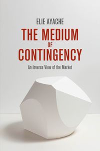 Produktbild: The Medium of Contingency 978-1-137-28654-3