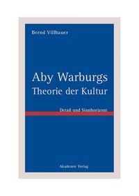 Produktbild: Aby Warburgs Theorie der Kultur