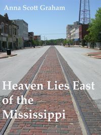 Produktbild: Heaven Lies East of the Mississippi