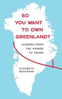 Produktbild: So You Want to Own Greenland?