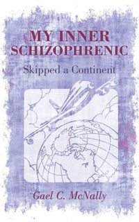 Produktbild: My Inner Schizophrenic Skipped a Continent