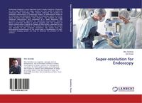 Produktbild: Super-resolution for Endoscopy