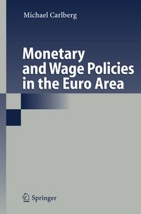 Produktbild: Monetary and Wage Policies in the Euro Area