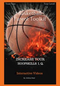 Produktbild: Basketball Parent Toolkit: Increase Your HoopSkills I. Q. Interactive Videos (1)