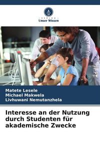 Produktbild: Interesse an der Nutzung durch Studenten f&uuml;r akademische Zwecke