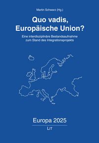 Produktbild: Quo vadis, Europ&auml;ische Union?