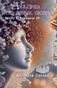 Produktbild: Dulcinea tre ore al giorno