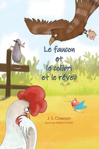 Produktbild: Le faucon et le colibri et le r&eacute;veil