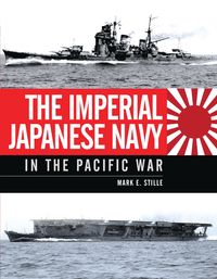 Produktbild: The Imperial Japanese Navy in the Pacific War