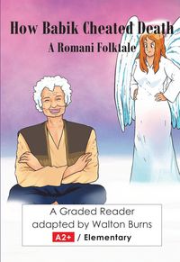 Produktbild: How Babik Cheated Death (Graded Readers, #3)